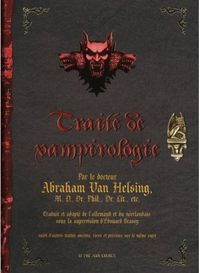 Traité de Vampirologie (par le docteur Abraham Van Helsing) — de Edouard Brasey