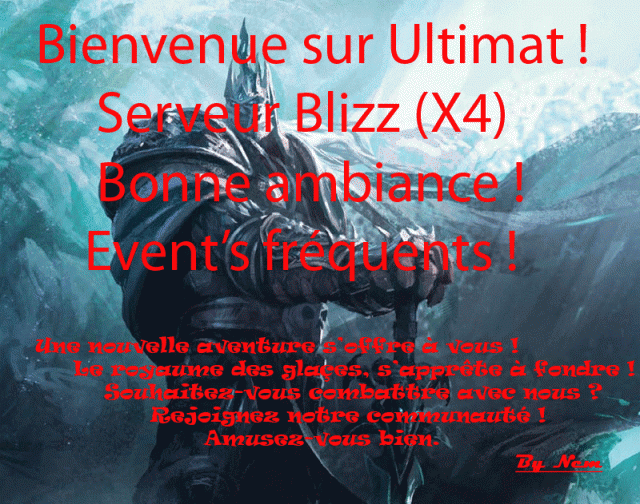 Ultimat serveur blizzlike 3.0.9 Forum Index